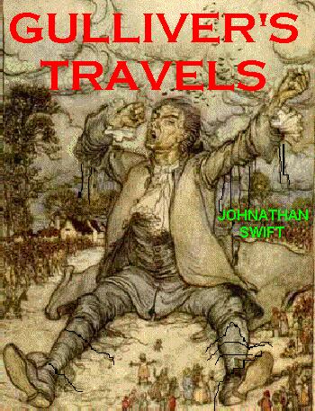 Gulliver's Travels by Johnathan Swift